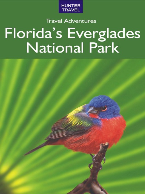 Title details for Florida's Everglades National Park by Bruce Morris - Available